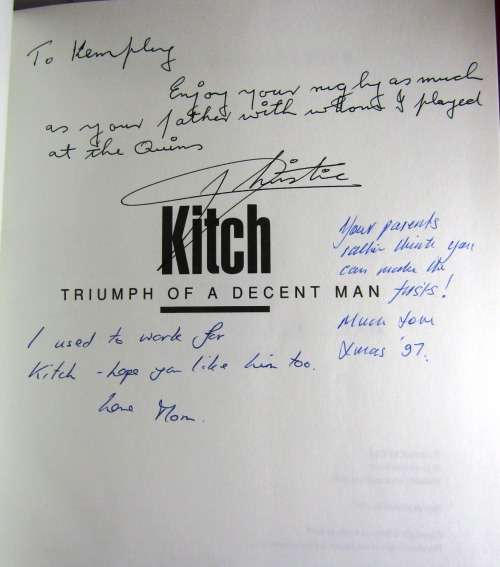 Kitch - Triumph of a Decent Man - 1st Edition - Inscribed and Signed by Kitch Christie