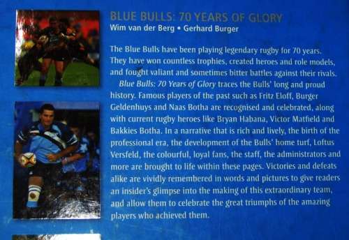BLUE BULLS 70 YEARS OF GLORY By Wim van den Berg and Gerhard Burger English Edition