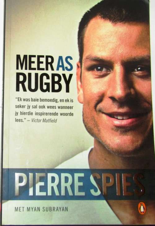 PIERRE SPIES- MEER AS RUGBY BY AUTHOR MYAN SUBRAYAN
