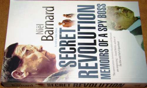 Secret Revolution - Memoirs of a Spy Boss  by Niel Barnard - Book sheds Light on Spies