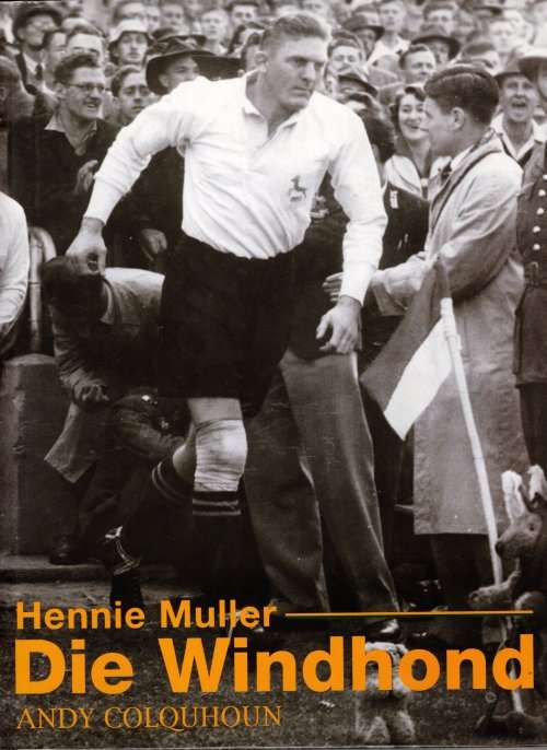 Hennie Muller - Die Windhond deur Andy Colquhoun Numbered Copy #438/2000 Limited Edition
