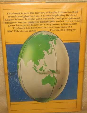 The World of Rugby - A  History of Rugby Union Football by John Reason and Carwyn James