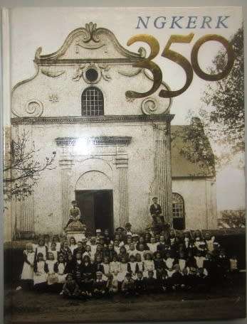 NG Kerk 350   Printed Hard Cover - AS IN NEW CONDITION