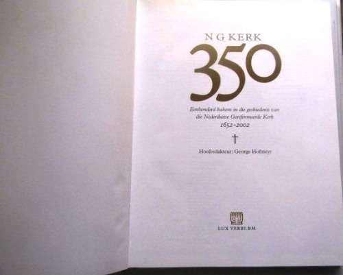 NG Kerk 350   Printed Hard Cover - AS IN NEW CONDITION