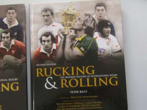 Rucking & Rolling - 60 Years of International Rugby by Peter Bills First and Second Editions