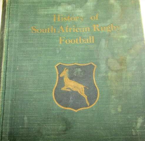 The History of South African Rugby Football by Ivor Difford First Edition 1933