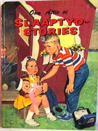 Oom Attie se Slaaptyd Stories-2de Uitgawe Volume Drie-Oorspronklik van 1926 Hierdie is Druk van 1964