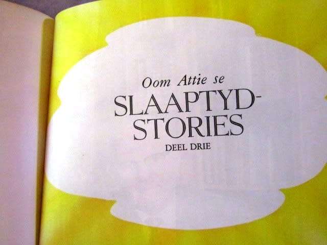 Oom Attie se Slaaptyd Stories-2de Uitgawe Volume Drie-Oorspronklik van 1926 Hierdie is Druk van 1964