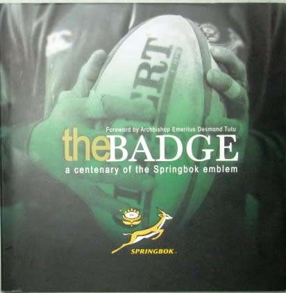 The Badge- A centenary of the Springbok Emblem