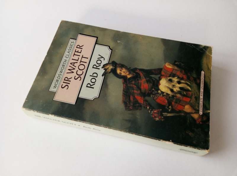 Rob Roy, by Sir Walter Scott. Wordsworth Classics, 1995