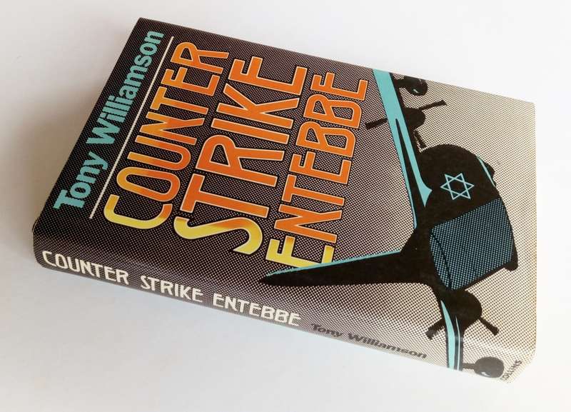 Counterstrike Entebbe, by Tony Williamson
