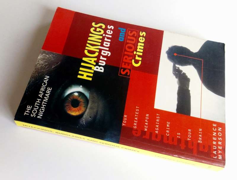 Hijackings, Burglaries and Serious Crimes, by Laurence Myerson. Published by LAD Publications, 1995.