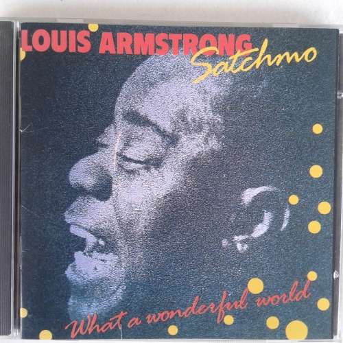 Louis Armstrong - Satchmo: What A Wonderful World (1988)