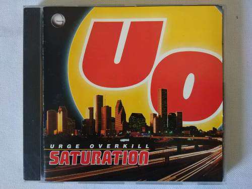 Urge Overkill - Saturation (1993)