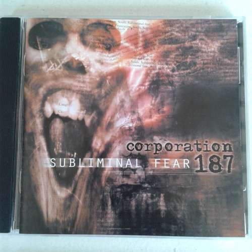 Corporation 187 - Subliminal Fear (1999)