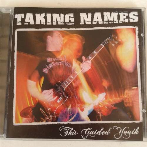 Taking Names - This Guided Youth (2005) *Hardcore    [HP]