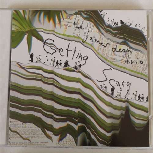 The James Dean Trio - Getting Scary (2003)
