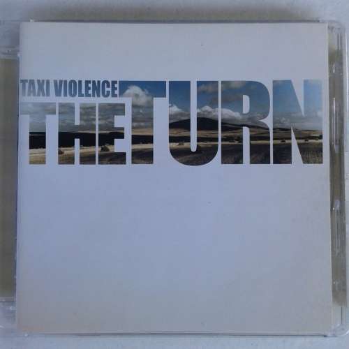 Taxi Violence - The Turn (2009)