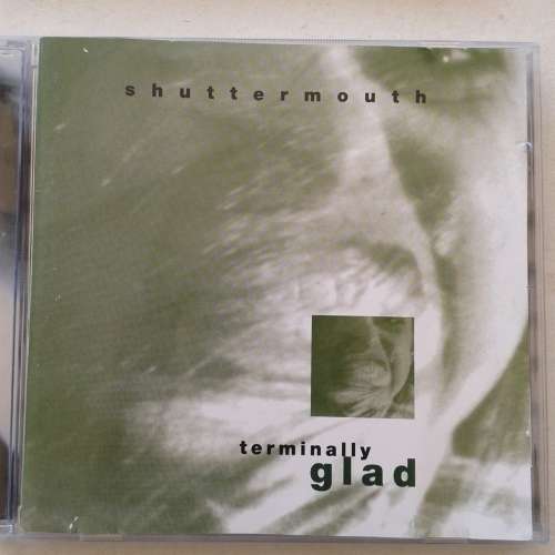 Shuttermouth - Terminally Glad (1997)