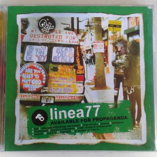 Linea 77 - Available For Propaganda (2005)