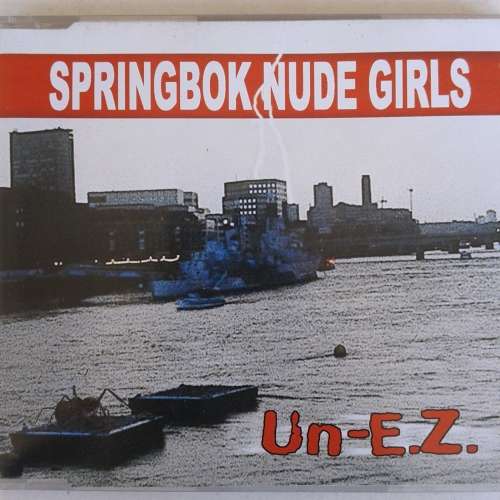 Springbok Nude Girls - Un-E.Z. [CD single]  (1999)    [D]