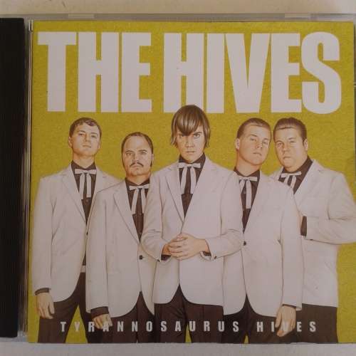 The Hives - Tyrannosaurus Hives (2004)
