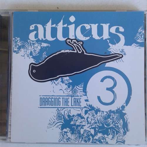 Atticus ...Dragging The Lake 3 - Various Artists (2004) *Punk/Emo/Indie