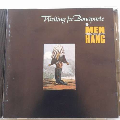 The Men They Couldn`t Hang - Waiting For Bonaparte (1988)