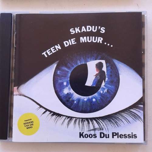 Koos Du Plessis - Skadu`s Teen Die Muur... (1991) [D]