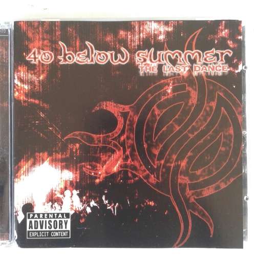 40 Below Summer - The Last Dance (CD/DVD) (2006)