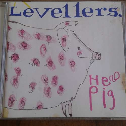 Levellers - Hello Pig (2000)
