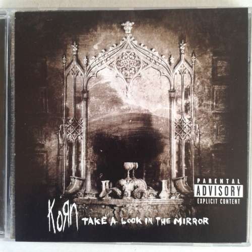 Korn - Take A Look In The Mirror [Import CD] (2003)