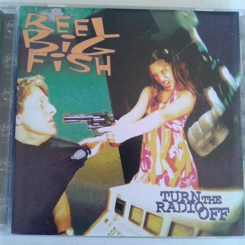 Reel Big Fish - Turn The Radio Off [Import] (1996) *Ska/Punk