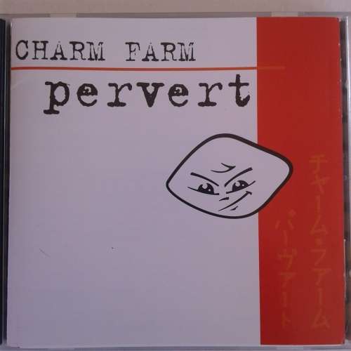 Charm Farm - Pervert [Import] (1996)