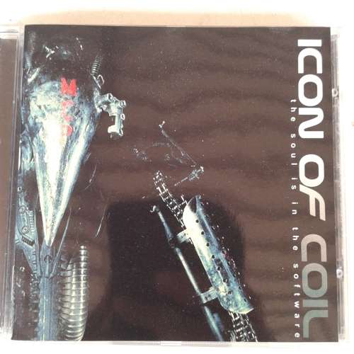 Icon Of Coil - The Soul Is In The Software (2002)
