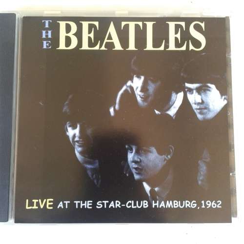 The Beatles - Live At The Star-Club Hamburg 1962 (CD)