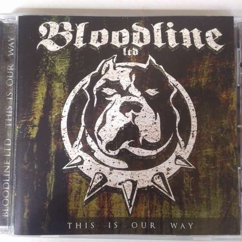 Bloodline Ltd - This Is Our Way (CD - 2008)   [SA Metal/Hardcore]       [DSB]