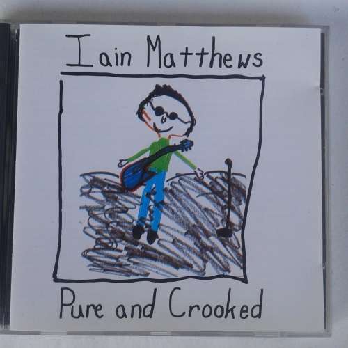 Iain Matthews - Pure And Crooked (1990)
