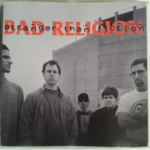 Bad Religion - Stranger Than Fiction (1994)    [P]