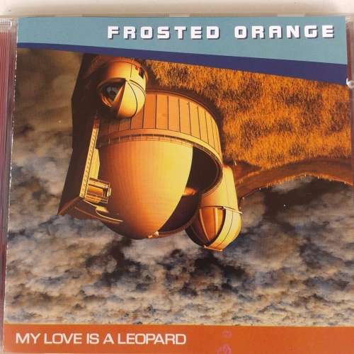 Frosted Orange - My Love Is A Leopard (2002)