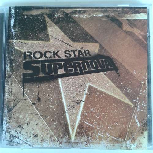 Rock Star Supernova - Rock Star Supernova (2006)