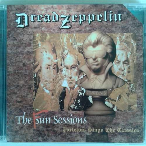 Dread Zeppelin - The Fun Sessions (Tortelvis Sings The Classics) (1996) ***