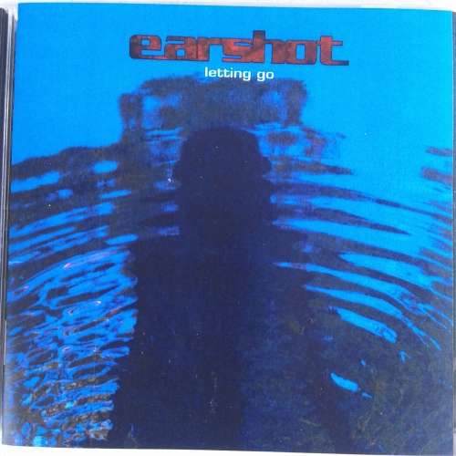 Earshot - Letting Go (2001)