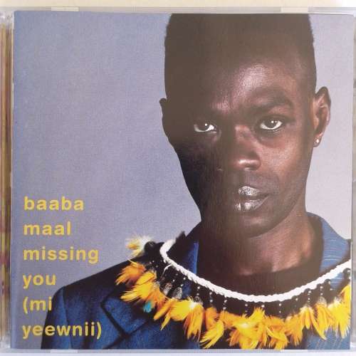 Baaba Maal - Missing You (Mi Yeewnii) (2001)