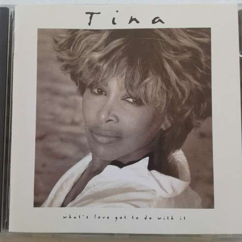 Tina Turner - What's Love Got To Do With It [Import] (1993)