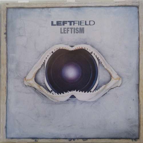 Leftfield - Leftism (1995)