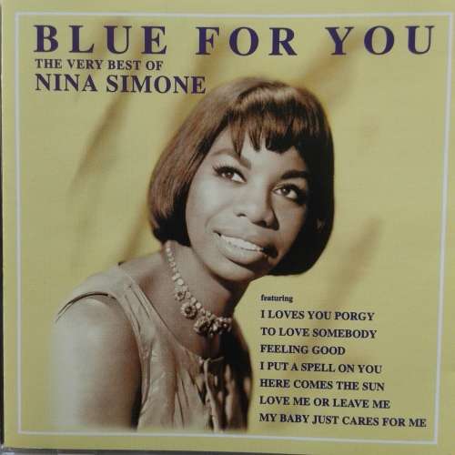 Nina Simone - Blue For You: The Very Best Of Nina Simone (1998)