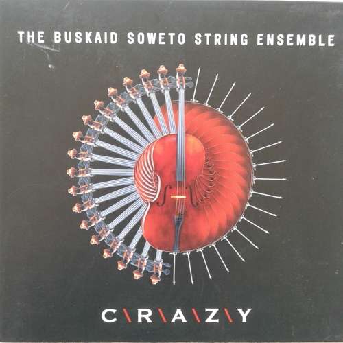 The Buskaid Soweto String Ensemble - Crazy (2009)