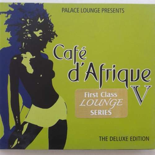 Palace Lounge Presents Café d`Afrique V (2CD) - Various Artists (2008)