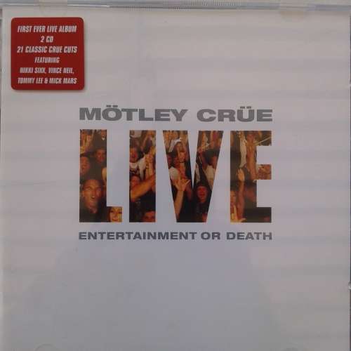 Motley Crue - Live: Entertainment Or Death (2CD) (1999)